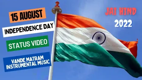 Independence Day 2022 Whatsapp Status Video